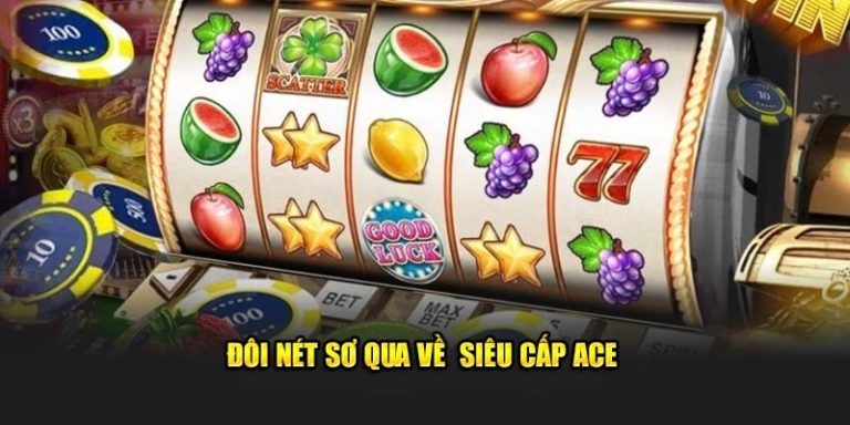 Siêu Cấp ACE Nohu90 – Tựa Game Bài Hấp Dẫn 2025 3 Siêu cấp ACE Nohu90: Bí quyết đạt đỉnh cao thành công